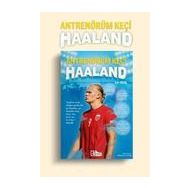 Antrenörüm Keçi Haaland - Mor Elma Yayınları