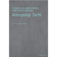 ANTROPOLOJI TARIHI - THOMAS HYLLAND ERIKSEN