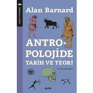 Antropolojide Tarih Ve Teor, - Alan Barnard