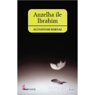 ANZELHA İLE İBRAHİM - ALI HAYDAR HAKSAL