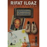 APARTIMAN ÇOCUKLARI - RIFAT ILGAZ
