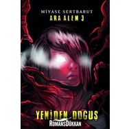 Ara Alem 3 Yeniden Doğuş - Miyase Sertbarut