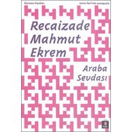 Araba Sevdası - Recaizedi Mahmut Ekrem