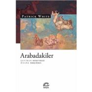 Arabadakiler - Patrick White