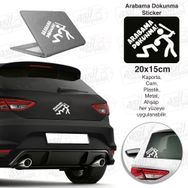 Arabama Dokunma! Oto Sticker