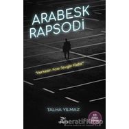 Arabesk Rapsodi - Talha Yılmaz