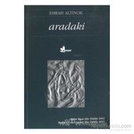 ARADAKI - EMRAH ALTINOK