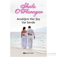 Aradığım Her Şey Var Sende - Sheila O ’ Flanagan