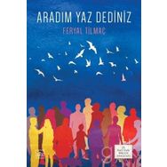 Aradım Yaz Dediniz - Feryal Tilmaç