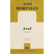 ARAF - ARIEL DORFMAN