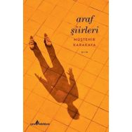 Araf Şiirleri - Müştehir Karakaya