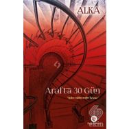 Arafta 30 Gün - Şafak Alka