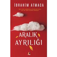 Aralık Ayrılığı - İbrahim Atmaca