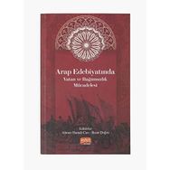 Arap Edebiyatında Vatan ve Bağımsızlık Mücadelesi - Ahmet Hamdi Can