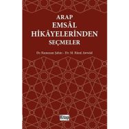 Arap Emsal Hikayelerinden Seçmeler - Dr. Ramazan Şahin