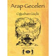 ARAP GECELERI BINBIR GECE MASALLARI SEÇKİSİ - SEÇKİ