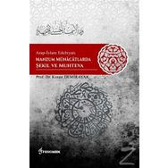Arap-İslam Edebiyatı Manzum Münacatlarda Şekil ve Muhteva - Kenan Demirayak