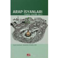 Arap İsyanları - Mukaddes Erdoğdu Çelik