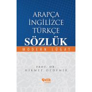 ARAPÇA İNGILIZCE TÜRKÇE SÖZLÜK MODERN LÜGAT - HIKMET ÖZDEMIR