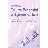 ARAPÇA OKUMA BECERISINI GELİŞTİRME REHBERI - NURETTIN CEVIZ; MUSA YILDIZ