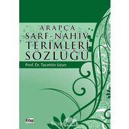 ARAPÇA SARF-NAHIV TERIMLERI SÖZLÜĞÜ - TACETTIN UZUN