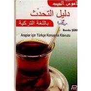 ARAPLAR İÇİN TÜRKÇE KONUŞMA KLAVUZU - RENDA ŞÜKRİ