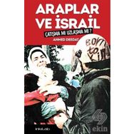 Araplar Ve İsrail – Çatışma Mı Uzlaşma Mı - Ahmed Deedat