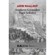 ARAPLARIN GÖZÜNDEN HAÇLI SEFERLERI - AMIN MAALOUF