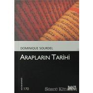 Arapların Tarihi - Dominique Sourdel