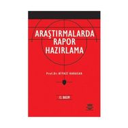 ARAŞTIRMALARDA RAPOR HAZIRLAMA - NIYAZI KARASAR