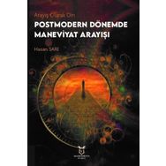Arayış Olarak Din - Postmodern Dönemde Maneviyat Arayışı - Hasan Sarı