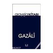 Arayışlar Kitabı - imami gazali