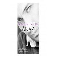 ARAZ - KAHRAMAN TAZEOĞLU