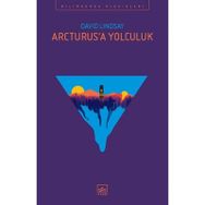 Arcturus’a Yolculuk - David Lindsay