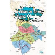 Ardahan ve Yöresi İlginç Olaylar - Emin Azeri