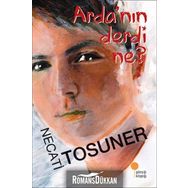 ARDA'NIN DERDI NE? - NECATI TOSUNER