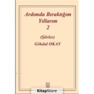 Ardımda Bıraktığım Yıllarım 2 - Gökdal Okay