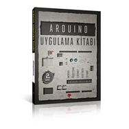 Arduino Uygulama Kitabı - Coşkun Taşdemi