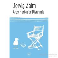 Ares Harikalar Diyarında - Derviş Zaim