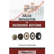 Ar&Ge İnovasyon ve Ekonomik Büyüme - M. Metin Dam