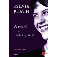 Ariel ve Seçme Şiirler - Sylvia Plath