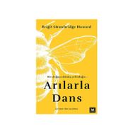 Arılarla Dans - Brigit Strawbridge Howard