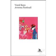 Arınma Festivali - Vural Kaya