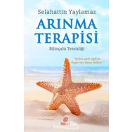 Arınma Terapisi - Bilinçaltı Temizliği - Selahattin Yaylanmaz