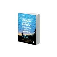 Aristo ve Dante Dünyanın Sularına Dalıyor - Benjamin Alire Saenz