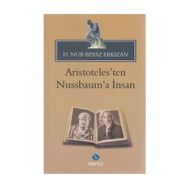 ARISTOTELES'TEN NUSSBAUM'A İNSAN - HATICE NUR ERKIZAN