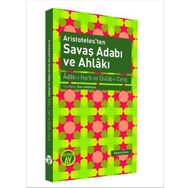 Aristoteles’ten Savaş Adabı ve Ahlakı - Kollektif Heyet-Kurul-Komisyon