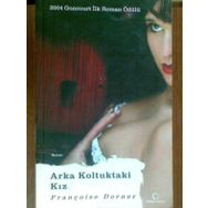 ARKA KOLTUKTAKI KIZ - FRANÇOİSE DORNER