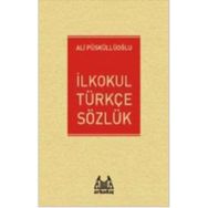 Arkadaş İlkokul Türkçe Sözlük - Ali Püsküllüoğlu