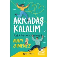 Arkadaş Kalalım - Abby Jimenez